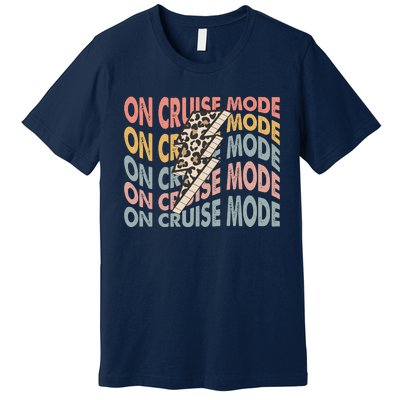 On Cruise Mode Cool Summer Vacation Premium T-Shirt