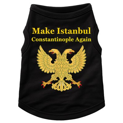Orthodox Christian Make Istanbul Constantinople Again Doggie Tank