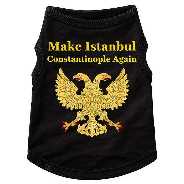 Orthodox Christian Make Istanbul Constantinople Again Doggie Tank