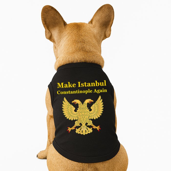 Orthodox Christian Make Istanbul Constantinople Again Doggie Tank