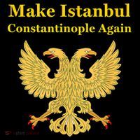 Orthodox Christian Make Istanbul Constantinople Again Bucket Hat