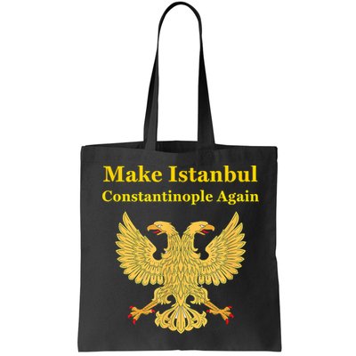 Orthodox Christian Make Istanbul Constantinople Again Bag