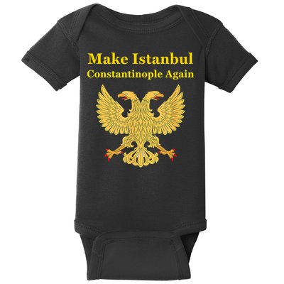 Orthodox Christian Make Istanbul Constantinople Again Baby Bodysuit