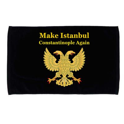 Orthodox Christian Make Istanbul Constantinople Again Microfiber Hand Towel