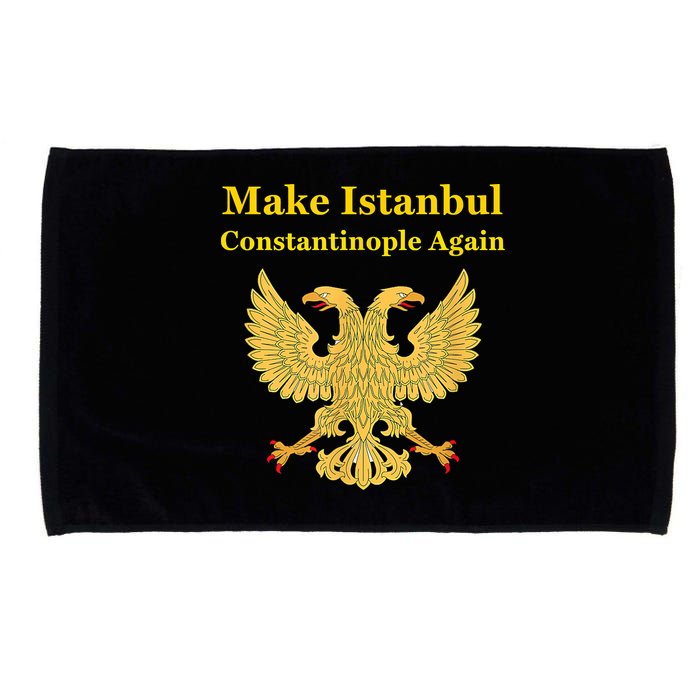 Orthodox Christian Make Istanbul Constantinople Again Microfiber Hand Towel