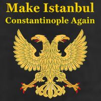 Orthodox Christian Make Istanbul Constantinople Again Microfiber Hand Towel