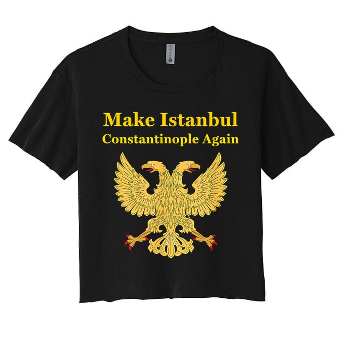 Orthodox Christian Make Istanbul Constantinople Again Crop Top