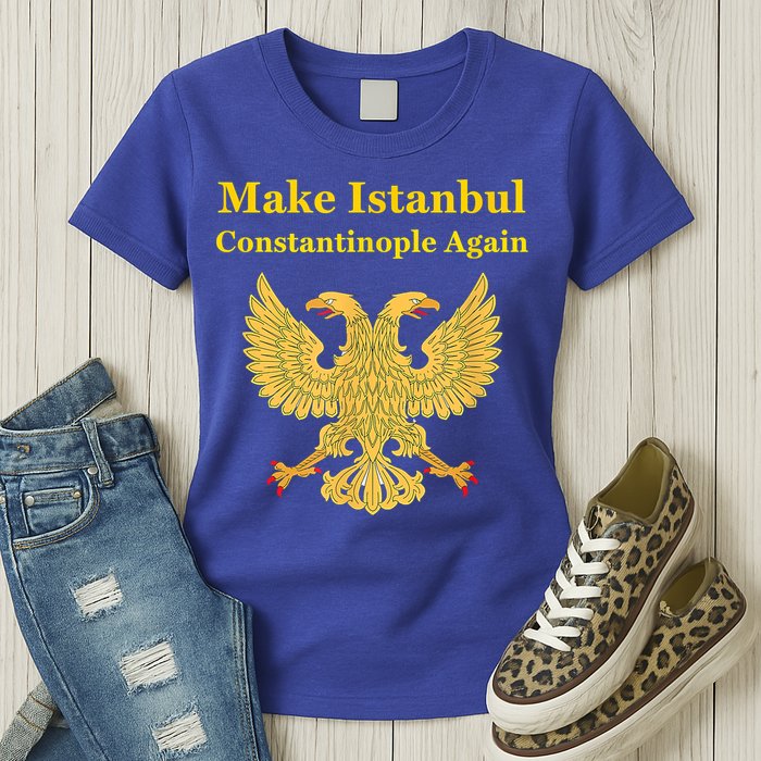 Orthodox Christian Make Istanbul Constantinople Again Womens T-Shirt