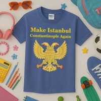 Orthodox Christian Make Istanbul Constantinople Again Kids T-Shirt