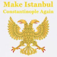 Orthodox Christian Make Istanbul Constantinople Again Garment-Dyed Sweatshirt