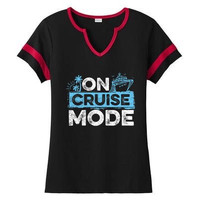 On Cruise Mode Cruise Vacation Family Cruising Ladies Halftime Notch Neck Tee