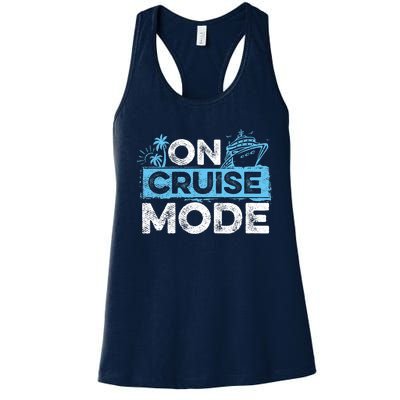 On Cruise Mode Cruise Vacation Family Cruising Women's Racerback Tank