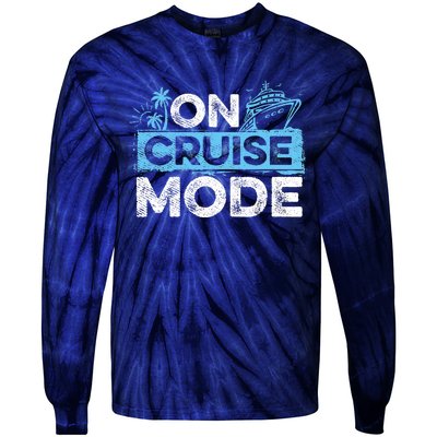 On Cruise Mode Cruise Vacation Family Cruising Tie-Dye Long Sleeve Shirt