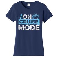 On Cruise Mode Cruise Vacation Family Cruising Women's T-Shirt