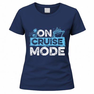 On Cruise Mode Cruise Vacation Family Cruising Women's T-Shirt