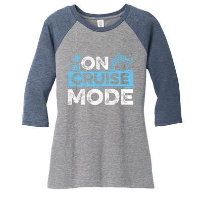 On Cruise Mode Cruise Vacation Family Cruising Women's Tri-Blend 3/4-Sleeve Raglan Shirt