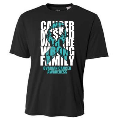 Ovarian Cancer Messed With The Wrong Family Teal Ribbon Gift Cooling Performance Crew T-Shirt