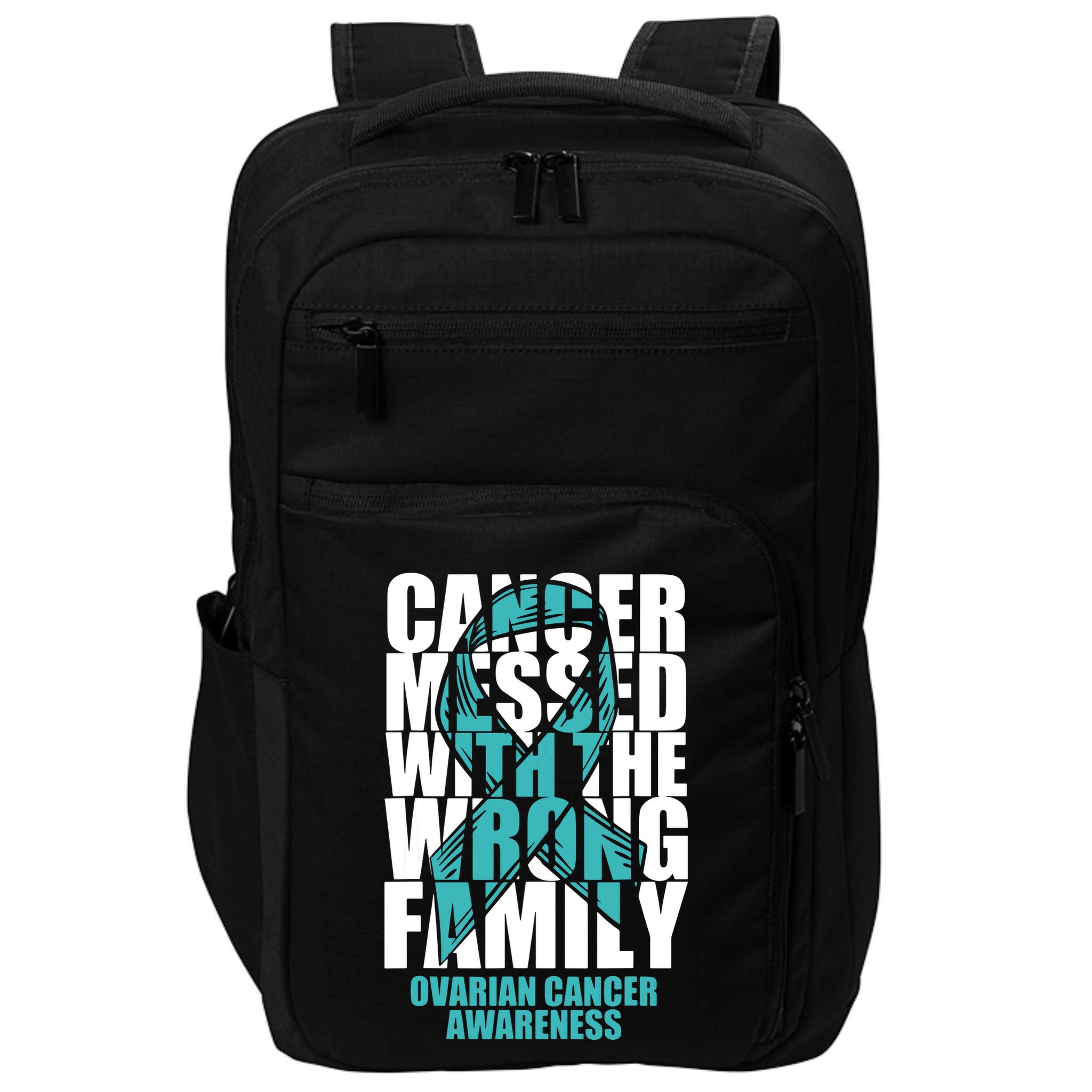 Ovarian Cancer Messed With The Wrong Family Teal Ribbon Gift Impact Tech Backpack