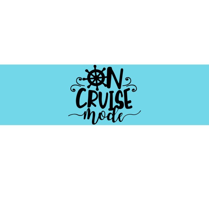 On Cruise Mode Bumper Sticker