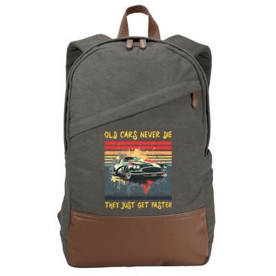 Old Cars Never Die They Just Get Faster Cotton Canvas Backpack