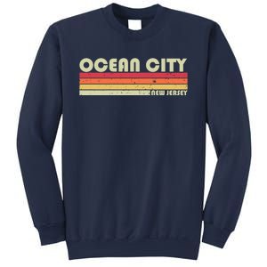 Ocean City Nj New Jersey Funny City Home Roots Gift Retro Great Gift Sweatshirt