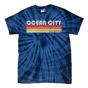 Ocean City Nj New Jersey Funny City Home Roots Gift Retro Great Gift Tie-Dye T-Shirt