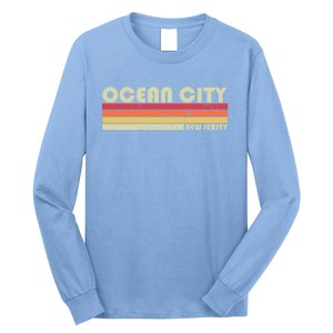 Ocean City Nj New Jersey Funny City Home Roots Gift Retro Great Gift Long Sleeve Shirt