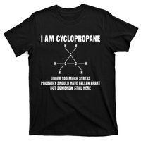 Organic Chemistry Nerd Cyclopropane Stress Joke T-Shirt