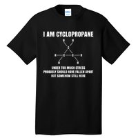 Organic Chemistry Nerd Cyclopropane Stress Joke Tall T-Shirt