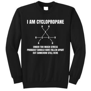 Organic Chemistry Nerd Cyclopropane Stress Joke Tall Sweatshirt