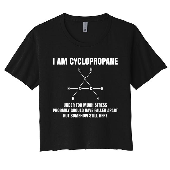 Organic Chemistry Nerd Cyclopropane Stress Joke Women's Crop Top Tee