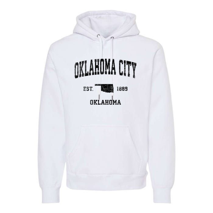 Oklahoma City Oklahoma Ok Vintage Established Sports Design Premium Hoodie