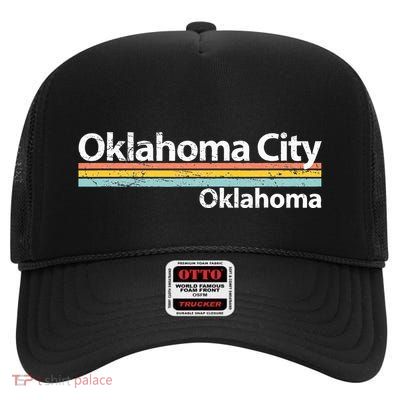 Oklahoma City Oklahoma Worn High Crown Mesh Back Trucker Hat