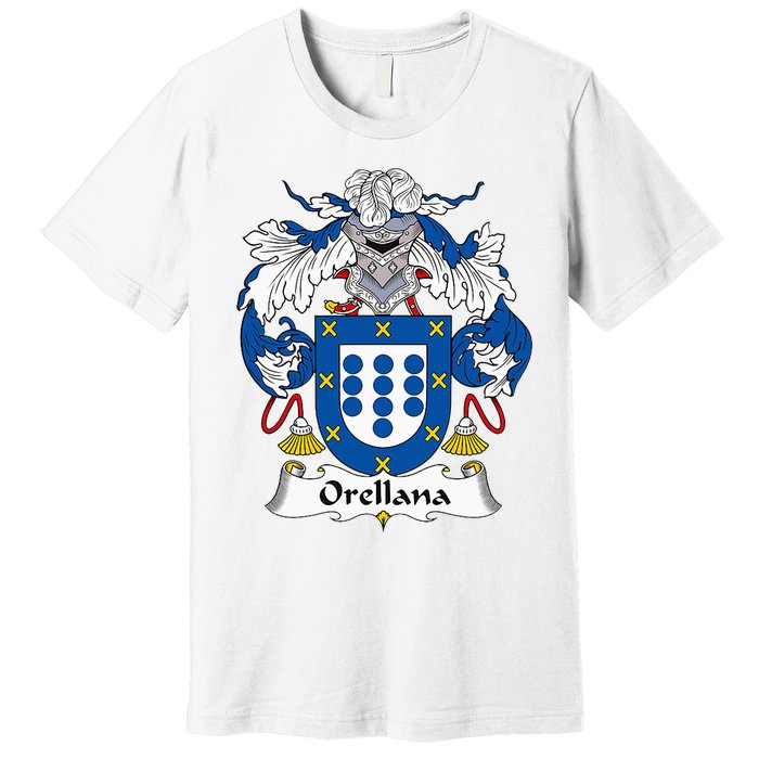 Orellana Coat Of Arms Family Crest Premium T-Shirt