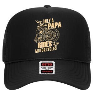 Only Cool Papa Rides Motorcycles Funny Fathers Day High Crown Mesh Back Trucker Hat