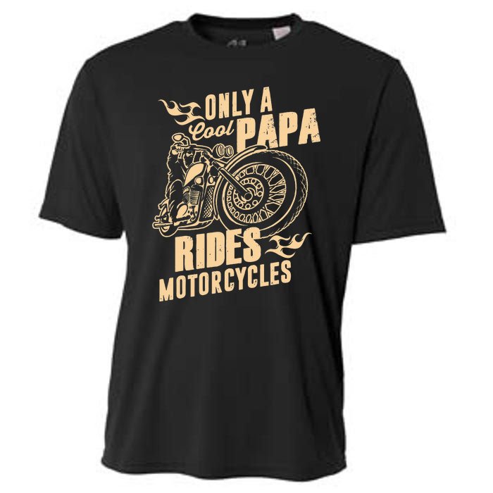 Only Cool Papa Rides Motorcycles Funny Fathers Day Cooling Performance Crew T-Shirt