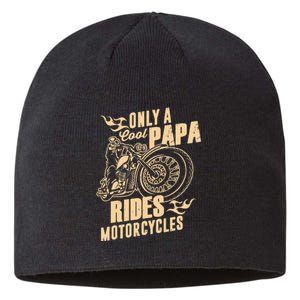 Only Cool Papa Rides Motorcycles Funny Fathers Day Sustainable Beanie