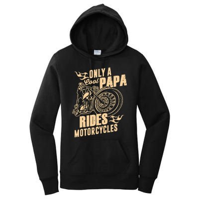 Only Cool Papa Rides Motorcycles Funny Fathers Day Women's Pullover Hoodie