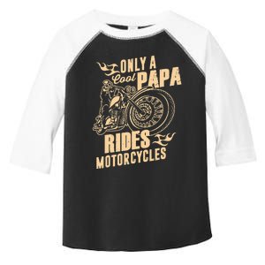 Only Cool Papa Rides Motorcycles Funny Fathers Day Toddler Fine Jersey T-Shirt