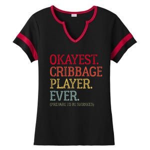 Okayest Cribbage Player Ever Prepare To Be Skunked Ladies Halftime Notch Neck Tee