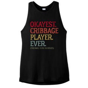 Okayest Cribbage Player Ever Prepare To Be Skunked Ladies PosiCharge Tri-Blend Wicking Tank