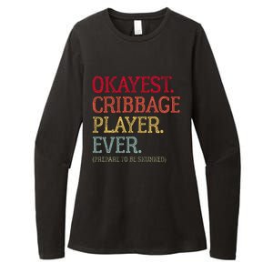 Okayest Cribbage Player Ever Prepare To Be Skunked Womens CVC Long Sleeve Shirt