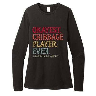 Okayest Cribbage Player Ever Prepare To Be Skunked Womens CVC Long Sleeve Shirt