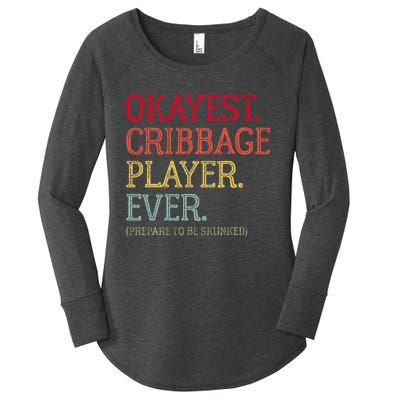 Okayest Cribbage Player Ever Prepare To Be Skunked Women's Perfect Tri Tunic Long Sleeve Shirt