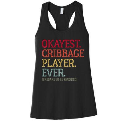 Okayest Cribbage Player Ever Prepare To Be Skunked Women's Racerback Tank