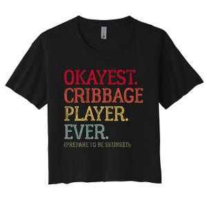 Okayest Cribbage Player Ever Prepare To Be Skunked Women's Crop Top Tee