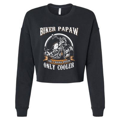 Only Cool Papaw Rides Motorcycles Rider Gift Cropped Pullover Crew