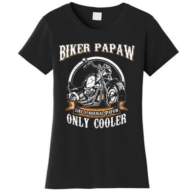 Only Cool Papaw Rides Motorcycles Rider Gift Women's T-Shirt