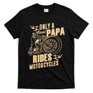 Only Cool Papa Rides Motorcycles Funny Fathers Day T-Shirt