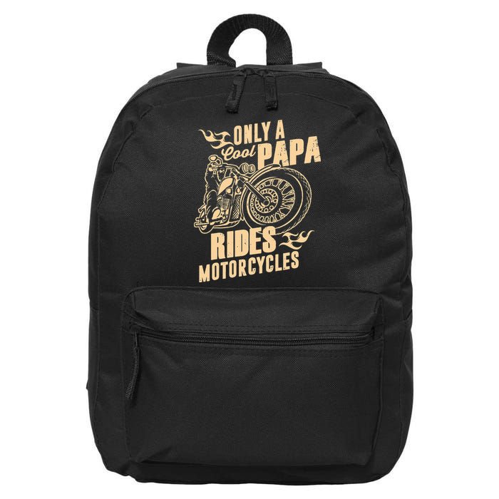 Only Cool Papa Rides Motorcycles Funny Fathers Day 16 in Basic Backpack
